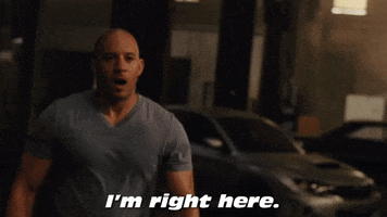 Im Right Here Fast And Furious GIF by The Fast Saga
