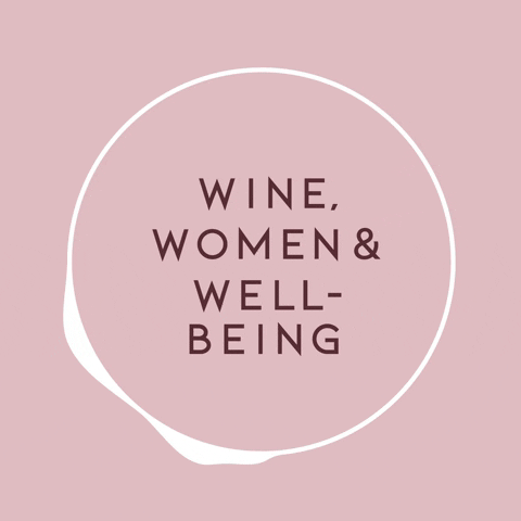 Wine, Women & Well-Being GIF
