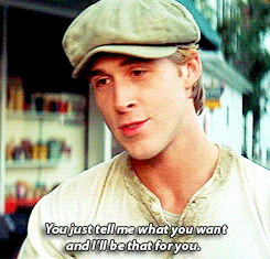 just tell me what you want and ill be that for you ryan gosling GIF