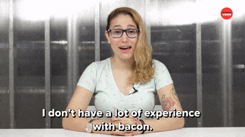 Bacon No Experience GIF by BuzzFeed