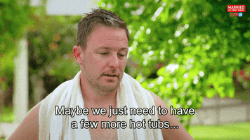 Hot Tubs Reaction GIF by Married At First Sight