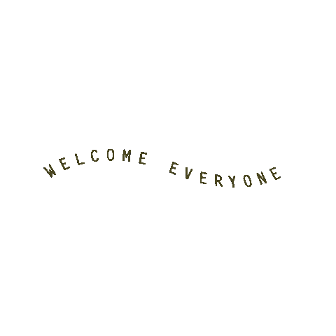 Welcome Everyone Sticker by no_vacancy