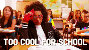 too cool for school GIF