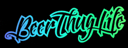 Beerthuglife GIF
