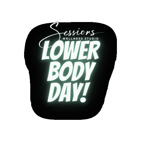 Leg Day Sessions Logo Sticker by Sessions Wellness Studio