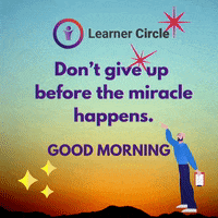 Good Morning Motivation GIF by Learner Circle