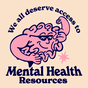 We all deserve access to mental health resources