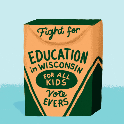 Illustrated gif. Small box of crayons fashioned like Crayola, on a light blue background, the box popping open to reveal instead of crayons, little solidarity fists in primary and secondary colors. Text, "Fight for education in Wisconsin, for all kids, Vote Evers."