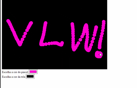 O gif a seguir apresenta o resultado , foi desenhado sobre o canvas  uma tela de um fundo preto que logo é trocado para a cor verde, sobre esse fundo está escrito a palavra “vlw!” uma forma de agradecimento ao aluno Vinicius por enviar a pergunta em tonalisa rosa, o gif continua e demonstra a roca da cor de fundo para um tom em roxo, o gif fica em loop