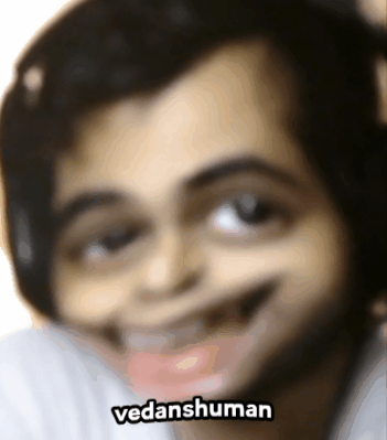 Vedanshuman GIF