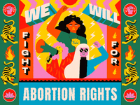 We Will Fight for Abortion Rights
