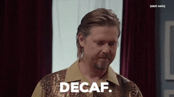 Tim And Eric Coffee GIF by Adult Swim
