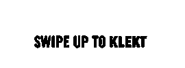 Swipe Up Sticker by klekt