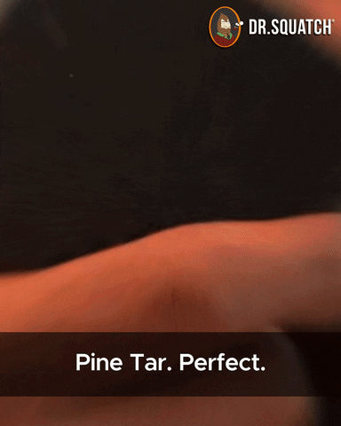 Awesome Pine Tar GIF by DrSquatchSoapCo