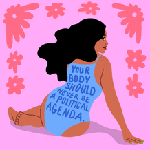 Your body should never be a political agenda