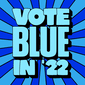 Vote Blue in '22