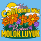 Keep California Wild, Protect Molok Luyuk