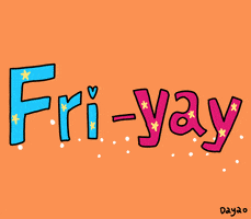 Friday Fri-Yay GIF by 大姚Dayao