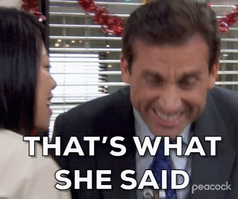 Thats What She Said GIFs - Get the best GIF on GIPHY