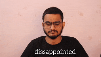Dissappointed GIF by Aniket Mishra