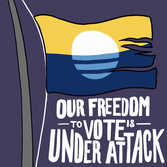 Our Freedom to Vote is Under Attack Milwaukee flag