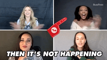 Not Happening No Way GIF by BuzzFeed