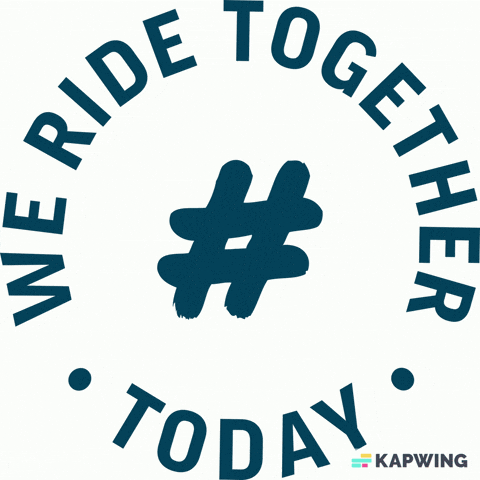 #WeRideTogether GIF