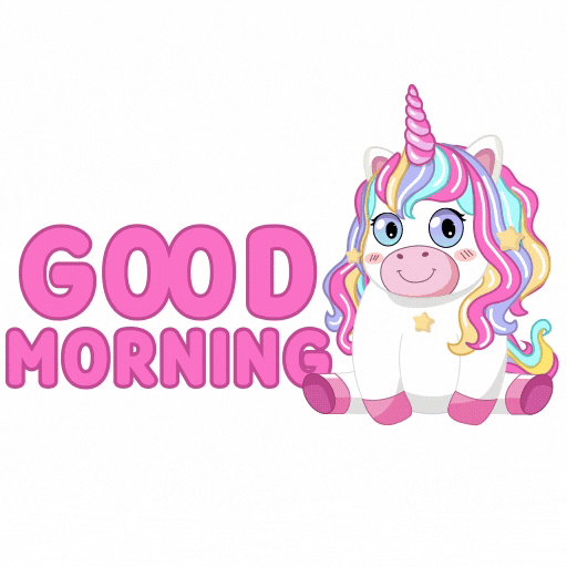 Happy Good Morning GIF by My Girly Unicorn