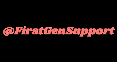 firstgensupport college education highschool fgs GIF