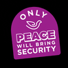 Only peace will bring security