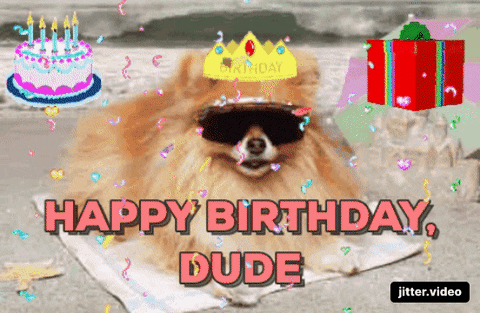 Happy-birthday-dude GIFs - Get the best GIF on GIPHY