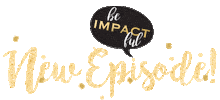 Podcast New Episode Sticker by Impact Fashion
