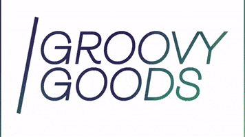 GROOVY GOODS GIF