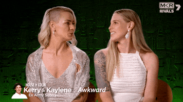 Awkward Sisters GIF by My Kitchen Rules