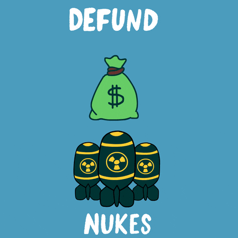 Text gif. Illustration of a bus a hospital and a school, beneath a bag of money with the message "Fund school, healthcare, housing, public transport" slides in, replacing an image of nukes and the message "defund nukes" against a blue background.