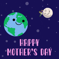 Mothers Day Moon GIF by INTO ACTION