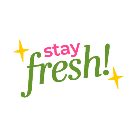 Stay Fresh Sticker