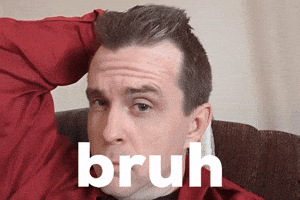Bruhh GIF by Luke Guy