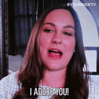 I Adore You GIF by YoungerTV