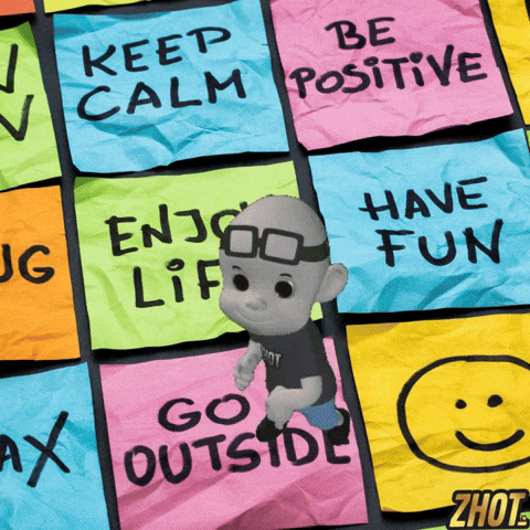 Keep Calm Be Positive GIF by Zhot
