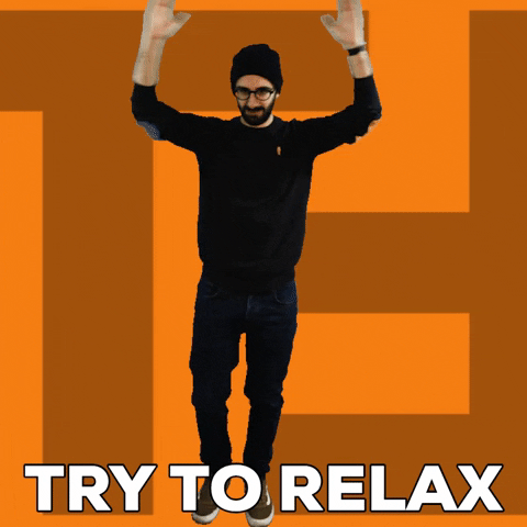 Try To Relax Take It Easy GIF by TheFactory.video