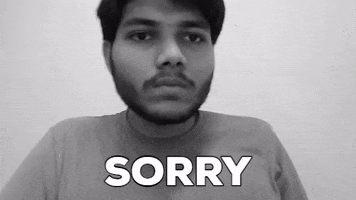 Im Sorry GIF by Raghav Bansal