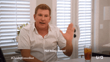 Sarcastic Sarcasm GIF by Chrisley Knows Best