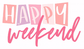 Text gif. Block letters and gently flashing cursive spell out "Happy weekend" in pastel colors.