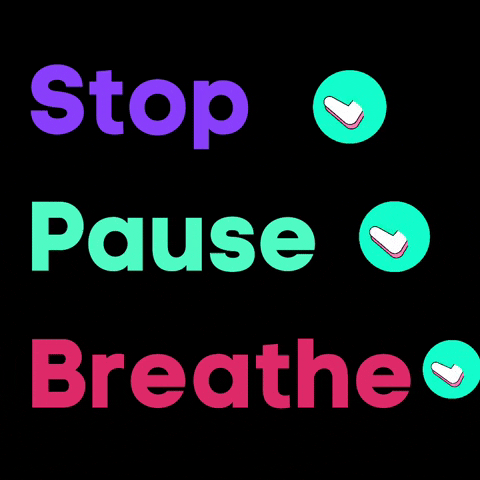 Stop Breathe GIF by My Mindful Year