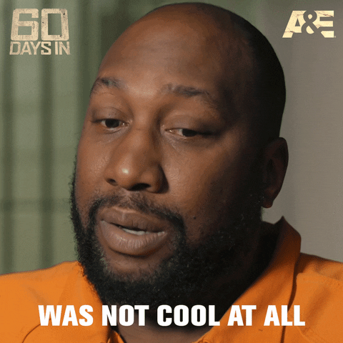 Not Cool 60Daysin GIF by A&E