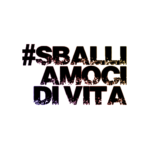 sballiamocidivita Sticker