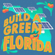 Build a green Florida