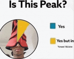Yes But Peak GIF