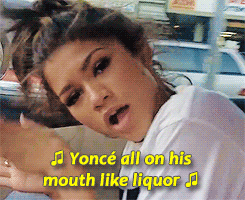 yonce all on his mouth like liquor